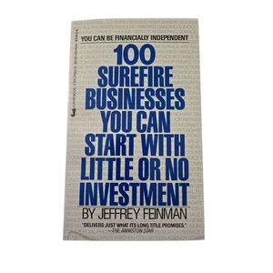 100 surefire businesses you can start with little or no investment by Jeffrey Fe
